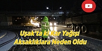 Uşak’ta Ki Kar Yağışı Aksaklıklara Neden Oldu